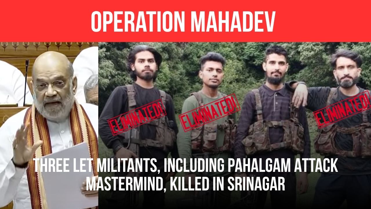 Operation Mahadev: Mastermind and Two LeT Militants Behind Pahalgam Massacre Killed in Srinagar Encounter